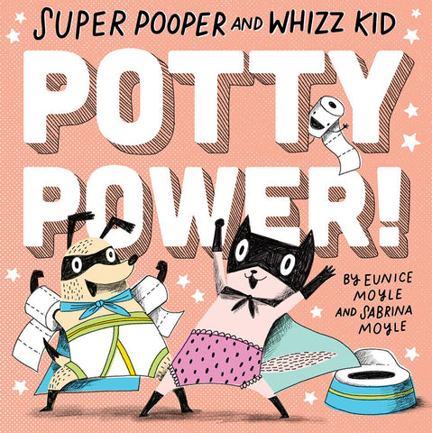 SUPER POOPER ANDD SHIZZ KID POTTY POWER BOOK
