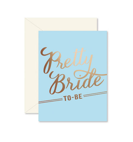 PRETTY BRIDE TO BE GREETING CARD
