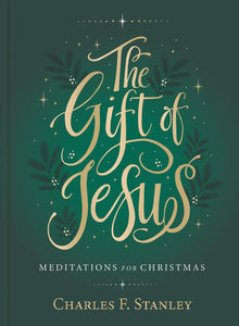 The Gift of Jesus - Charles Stanley