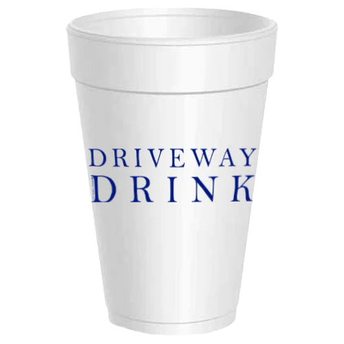 Foam Cups - Driveway Drink - 10 CT