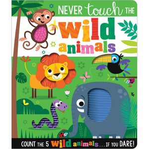 Never Touch the Wild Animals