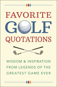 Favorite Golf Quotes