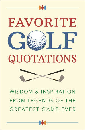 Favorite Golf Quotes