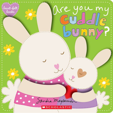 HEART-FELT BOOKS: ARE YOU MY CUDDLE BUNNY?