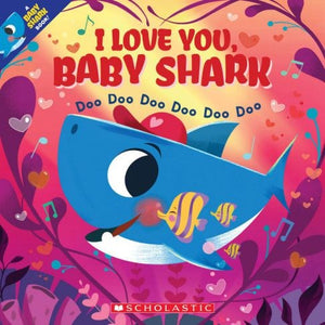 I LOVE YOU, BABY SHARK!