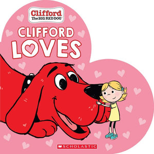 CLIFFORD LOVES SHAPED BOARD BOOK