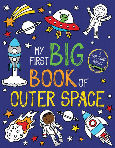 MY FIRST BIG BOOK OF OUTER SPACE