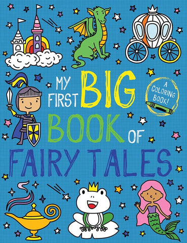 MY FIRST BIG BOOK OF FAIRY TALES