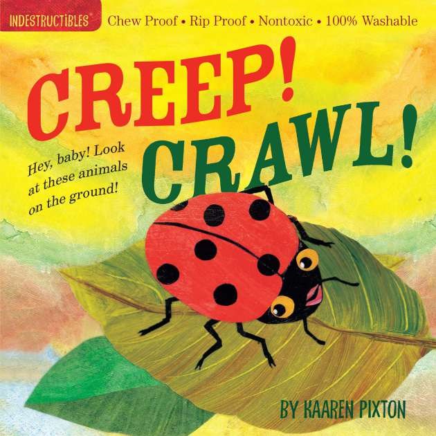 Indestructable: Creep! Crawl!