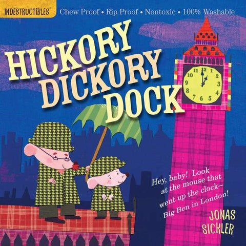 Indestructibles | Hickory Dickory Dock