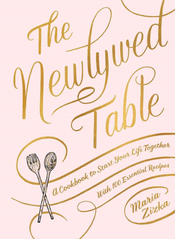 The Newlywed Table Cookbook